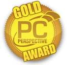 Gold PC Perspective Award